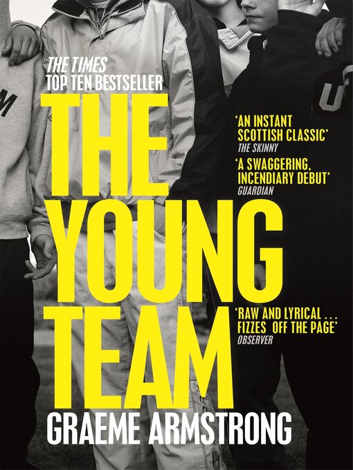 Title details for The Young Team by Graeme Armstrong - Available
